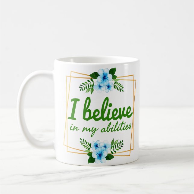positive affirmations for hard workers coffee mug (Left)