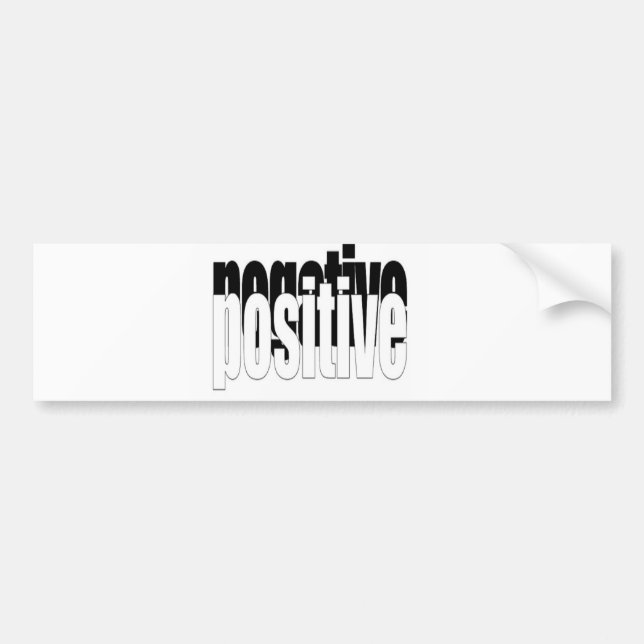 Positive And Negative Bumper Sticker (Front)