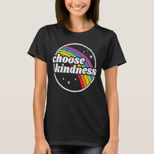 Positive Anti Bullying Rainbow Peace Hippie Choose T-Shirt