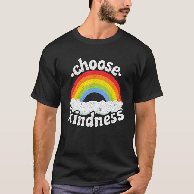 Positive Anti Bullying Rainbow Peace Hippie Choose T-Shirt (Front)