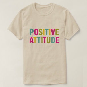 Positive Attitude in bright colours T-Shirt