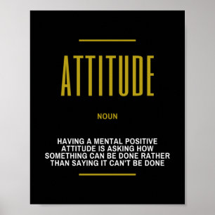 Positive Attitude Inspirational Quote Poster