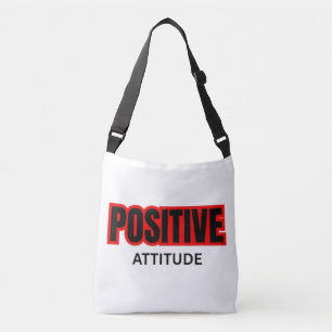 Positive Attitude Motivational Typography T-Shirt Crossbody Bag