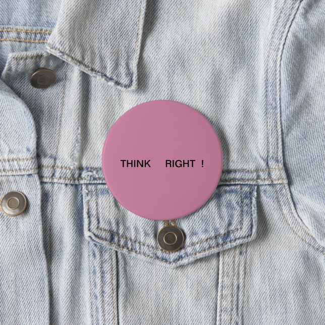 Positive Button. 7.5 Cm Round Badge (In Situ)