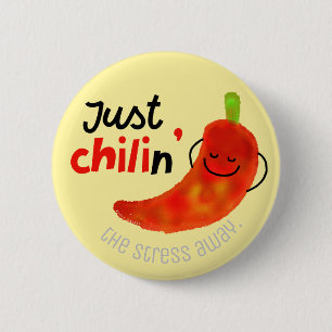 Positive Chilli Pepper Pun - Just Chilin 6 Cm Round Badge