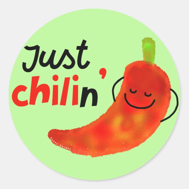 Positive Chilli Pepper Pun - Just Chilin Classic Round Sticker (Front)