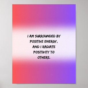 positive energy -  Motivational Quote Poster
