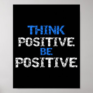 Positive For Motivational Kindness - Positive Mess Poster