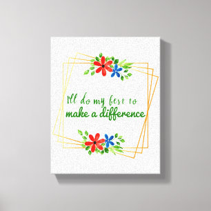 positive good vibes quotes for life acceptance canvas print