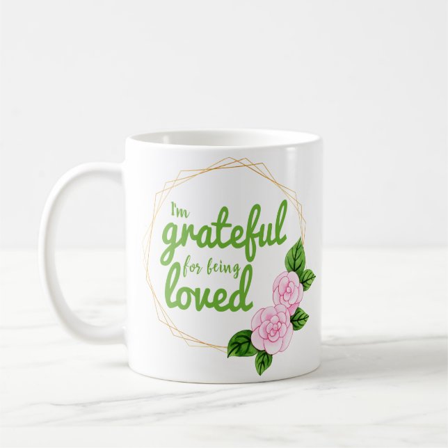 positive good vibes quotes for self acceptance coffee mug (Left)