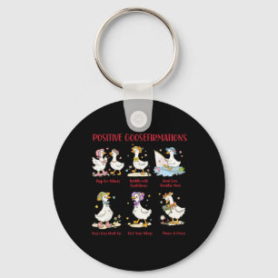 Positive Goosefirmations Mental Health Therapist T Key Ring