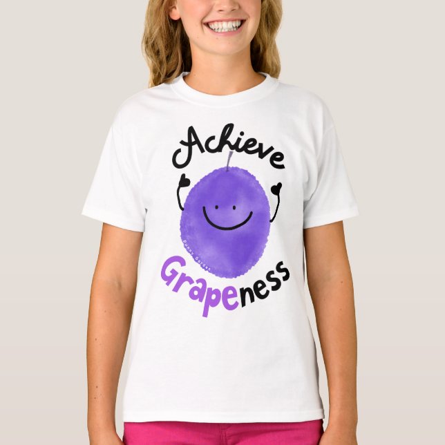 Positive Grape Pun - Achieve Grapeness T-Shirt (Front)