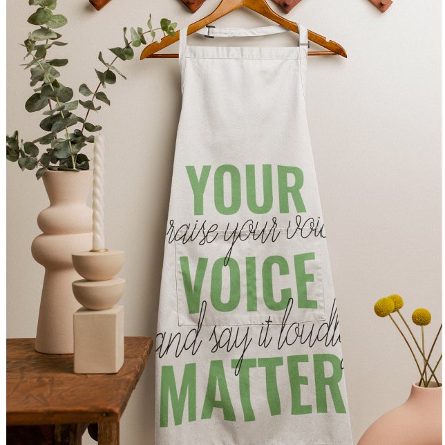 Positive Green Your Voice Matter Motivation Quote  Apron (Creator Uploaded)