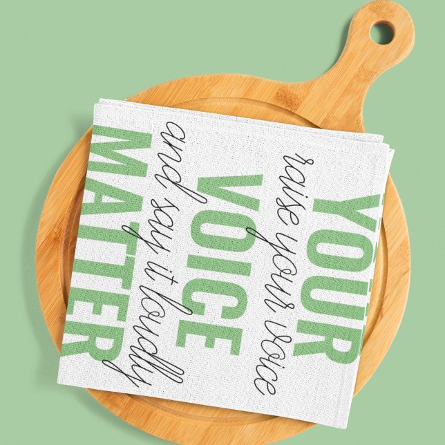 Positive Green Your Voice Matter Motivation Quote  Tea Towel (Creator Uploaded)
