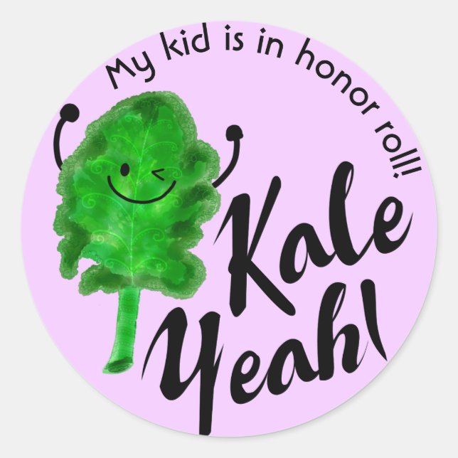 Positive Kale Pun - Kale Yeah! Classic Round Sticker (Front)
