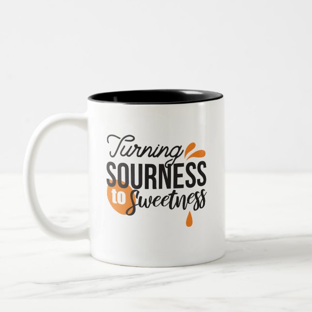 Positive Life Message – Turning Sour to Sweet Two-Tone Coffee Mug (Left)