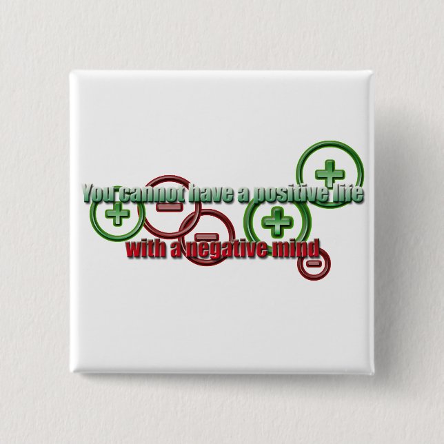 Positive Life Negative Mind 15 Cm Square Badge (Front)