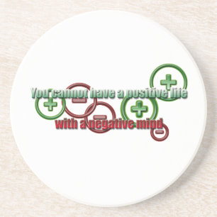 Positive Life Negative Mind Coaster