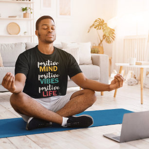 Positive Life T-Shirt