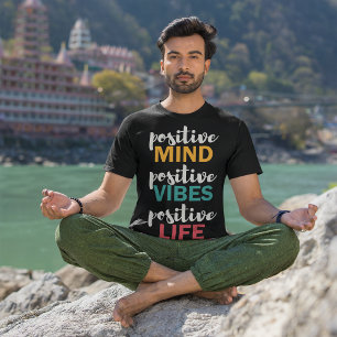 Positive Life T-Shirt