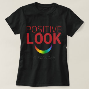 Positive Look Eyes Smile Rainbow Red GAY LGBT Name T-Shirt