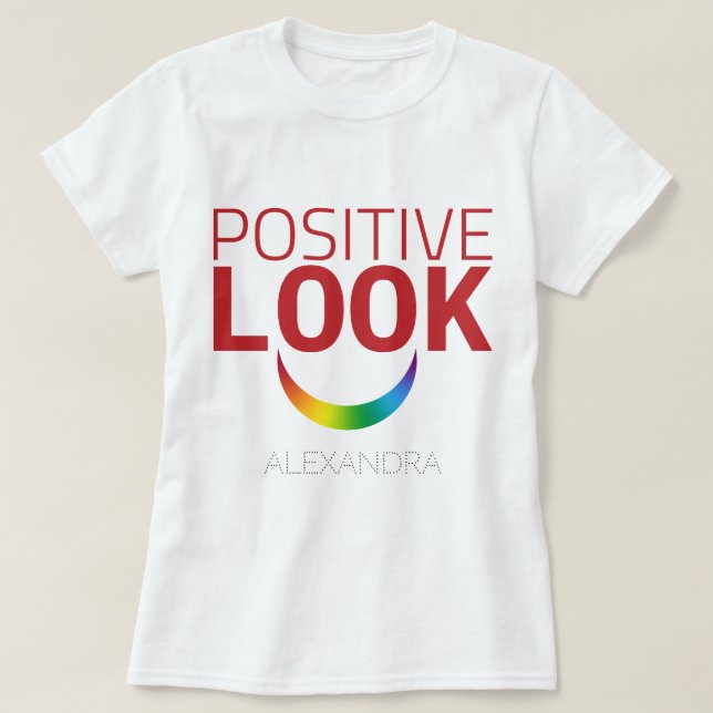 Positive Look Eyes Smile Red Rainbow LGBT GAY Name T-Shirt (Design Front)