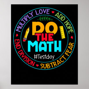 Positive Love Hope Fear Do The Math Test Day STAAR Poster