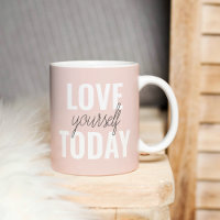 Positive Love Yourself Today Pastel Pink Quote