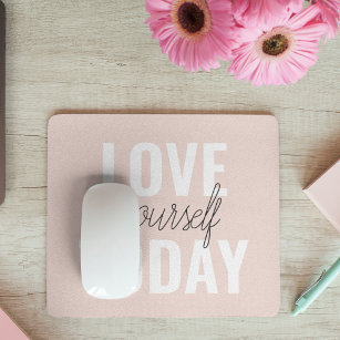  Positive Love Yourself Today Pastel Pink Quote  Mouse Pad