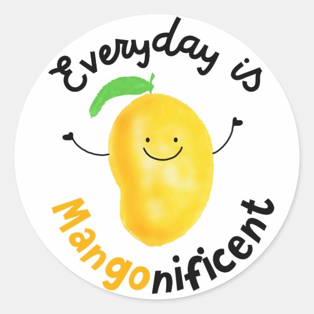 Positive Mango Pun - Everyday is Mangonificent Classic Round Sticker (Front)