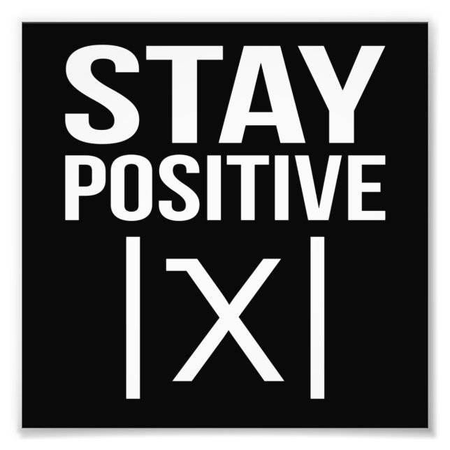 Positive Math Teacher Mathematics Maths Student Photo Print (Front)