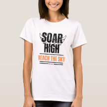 Positive Message Soar High Reach Sky Women's