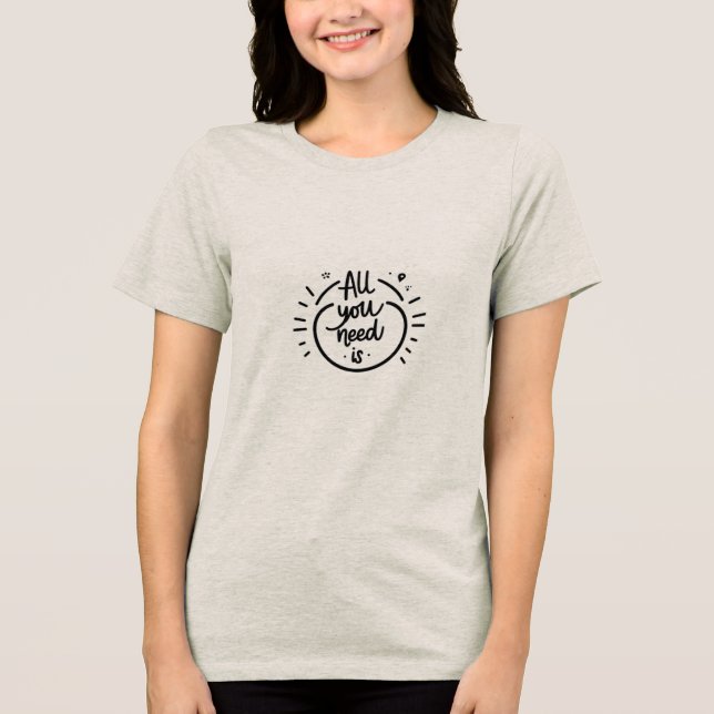 positive message Tri-Blend shirt (Front)