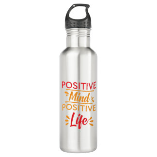 Positive mind positive life 710 ml water bottle