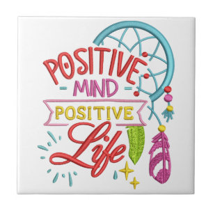 Positive Mind Positive Life Quote Inspirational Ceramic Tile