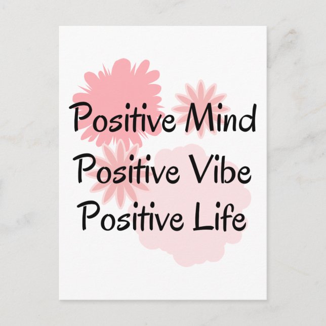 Positive Mind, Positive Vibe, Positive Life Quote Postcard (Front)