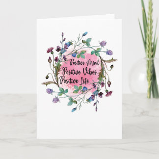 Positive Mind Vibe Life Card