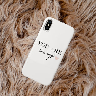 Positive Motivation You Are Enough Quote Case-Mate iPhone Case