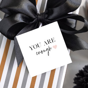 Positive Motivation You Are Enough Quote Favour Tags