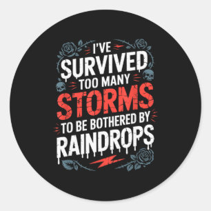 Positive Motivational Inspiring, I’ve Survived Man Classic Round Sticker