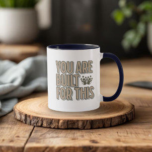 Positive Motivational Quote Ceramic Coffee Mug
