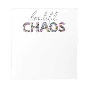 Positive Motivational Text Beautiful Chaos Notepad