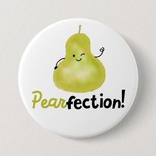 Positive Pear Pun - Pearfection 7.5 Cm Round Badge