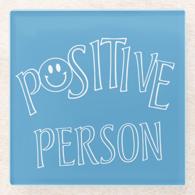 Positive Person Glass Coaster (Front)
