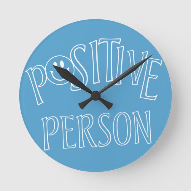 Positive Person Round Clock (Front)
