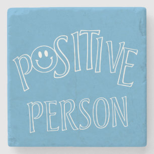 Positive Person Stone Coaster