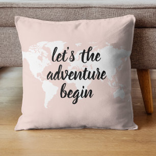 Positive Pink Let's The Adventure Begin World Map  Cushion