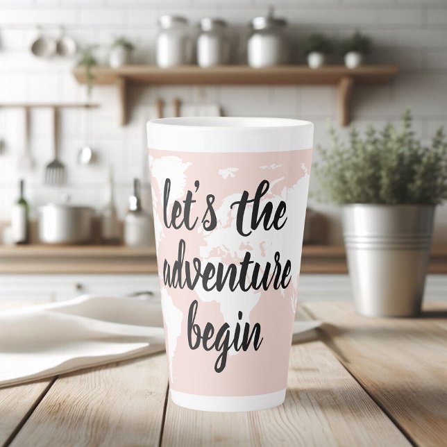 Positive Pink Let's The Adventure Begin World Map  Latte Mug (Creator Uploaded)