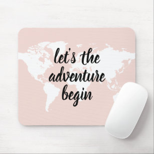 Positive Pink Let's The Adventure Begin World Map  Mouse Pad