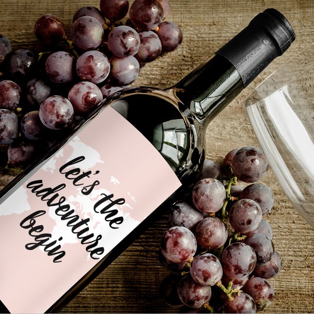 Positive Pink Let's The Adventure Begin World Map  Wine Label (Creator Uploaded)